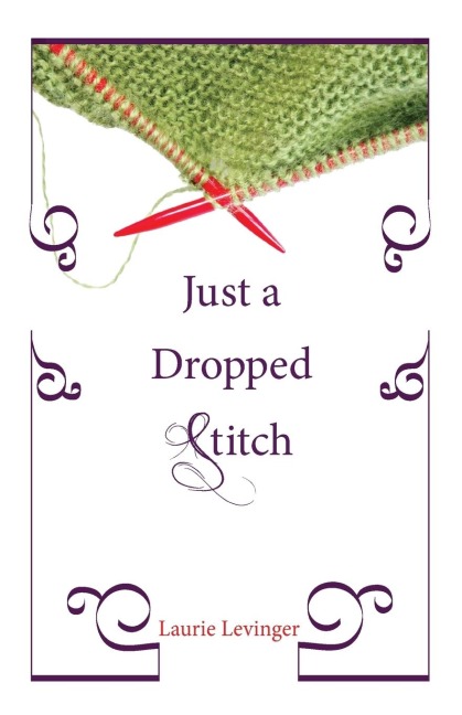 Just a Dropped Stitch