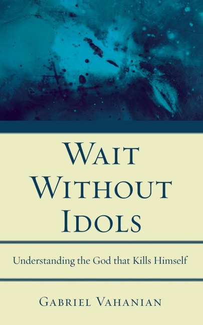 Wait Without Idols