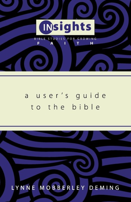 A Users Guide to the Bible