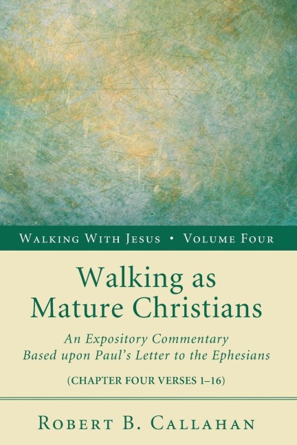 Walking as Mature Christians