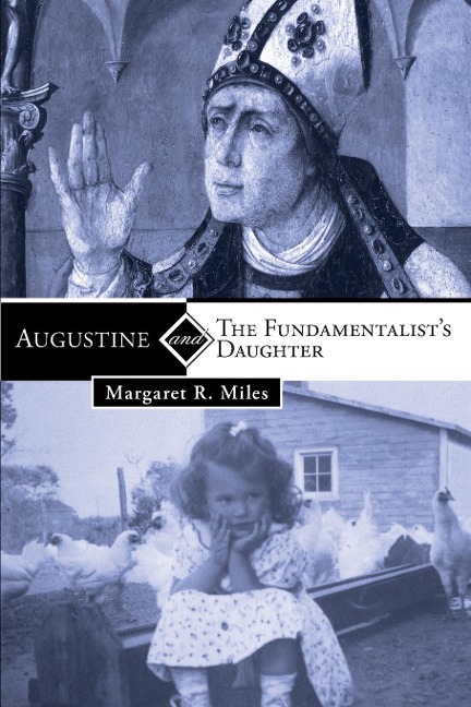 Augustine and the Fundamentalists Daughter