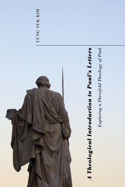 A Theological Introduction to Pauls Letters