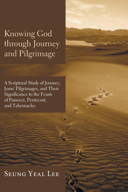 Knowing God through Journey and Pilgrimage