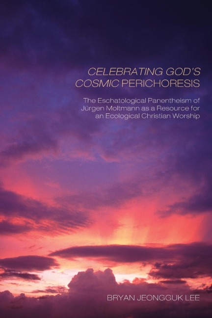 Celebrating Gods Cosmic Perichoresis