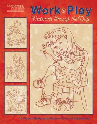 Work & Play, Redwork Through the Day: 10 Classic Designs