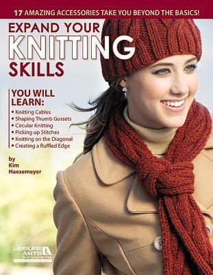 Expand Your Knitting Skills: 17 Stylish Patterns Guide You Thru New Techniques