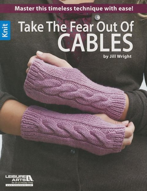 Take the Fear Out of Cables Knitting: Master This Timeless Technique with Ease!