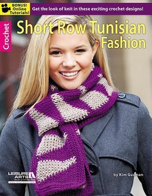 Short Row Tunisian Stitch Crochet: 6 Get the Look of Knit in These Exciting Crochet Designs!