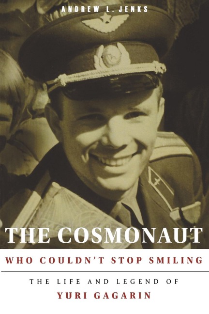 The Cosmonaut Who Couldnt Stop Smiling