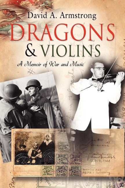 Dragons & Violins: A Memoir of War and Music