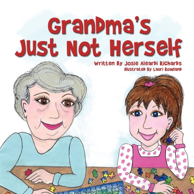 Grandmas Just Not Herself