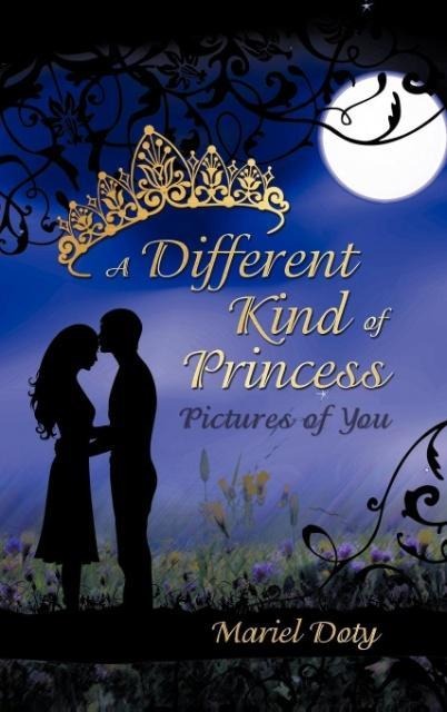 A Different Kind of Princess: Pictures of You