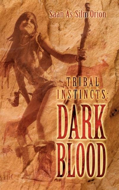 Tribal Instincts: Dark Blood