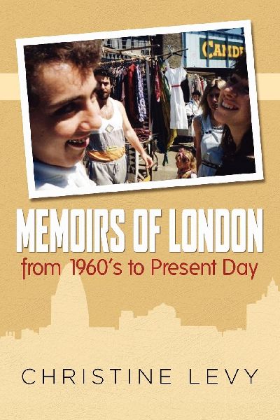Memoirs of London: from 1960s to Present Day