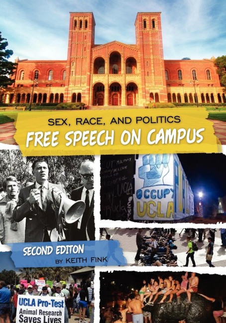 Sex, Race, and Politics Free Speech on Campus