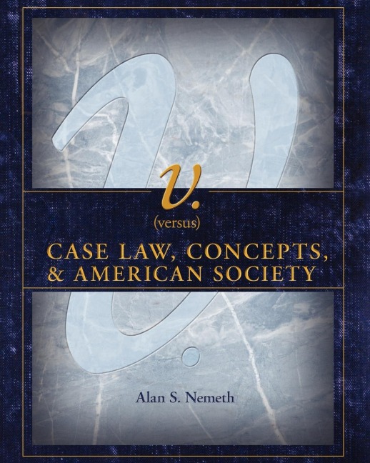 V. (Versus): Case Law, Concepts, & American Society