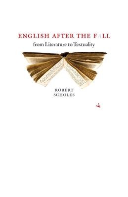 English After the Fall: From Literature to Textuality