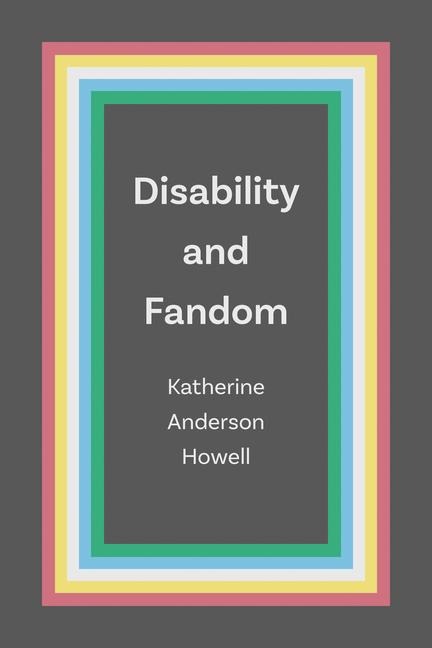 Disability and Fandom