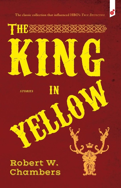 The  King in Yellow: and Other Stories
