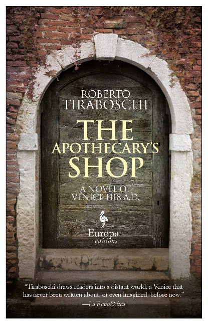 The Apothecarys Shop: Venice 1118 A.D.
