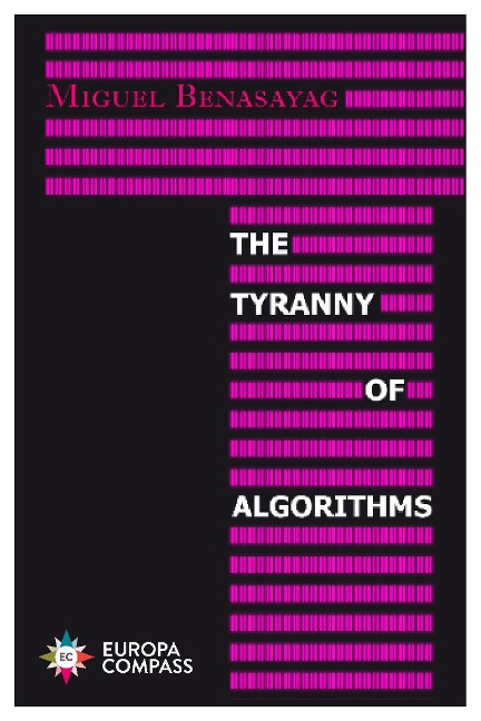 The Tyranny of Algorithms: Freedom, Democracy, and the Challenge of AI