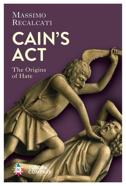 Cains ACT: The Origins of Hate