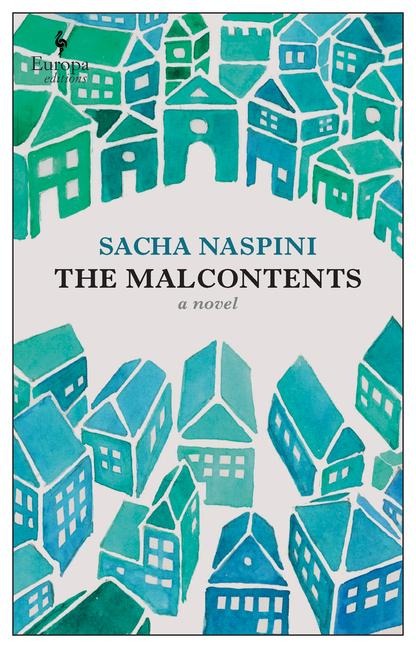 The Malcontents: A Novel of Tuscany