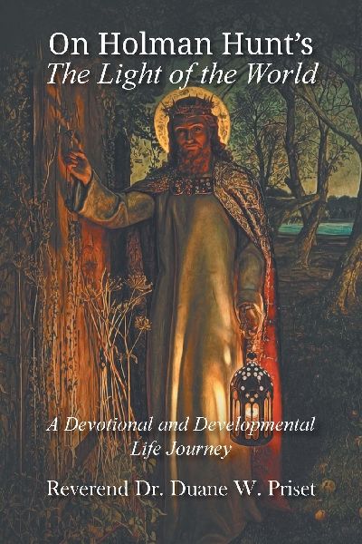 On Holman Hunts The Light of the World, A Devotional and Developmental Life Journey