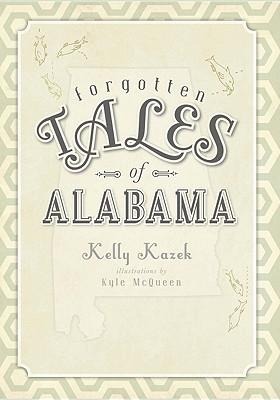Forgotten Tales of Alabama