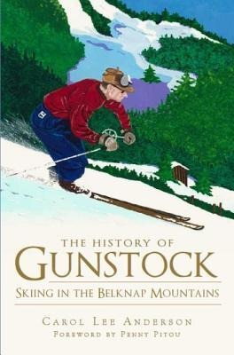 The History of Gunstock: Skiing the Belknap Mountains