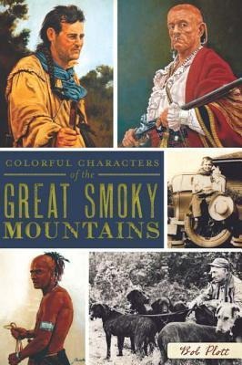 Colorful Characters of the Great Smoky Mountains