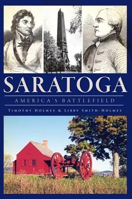 Saratoga: Americas Battlefield