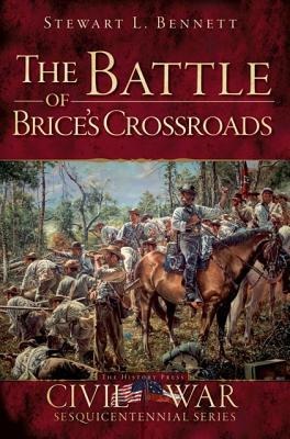 The Battle of Brices Crossroads
