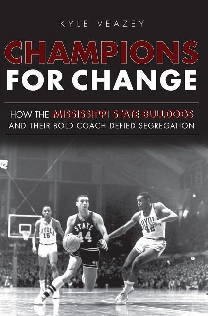 Champions for Change: How the Mississippi State Bulldogs and Their Bold Coach Defied Segregation