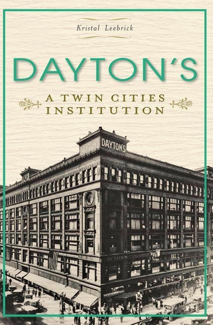 Daytons: A Twin Cities Institution