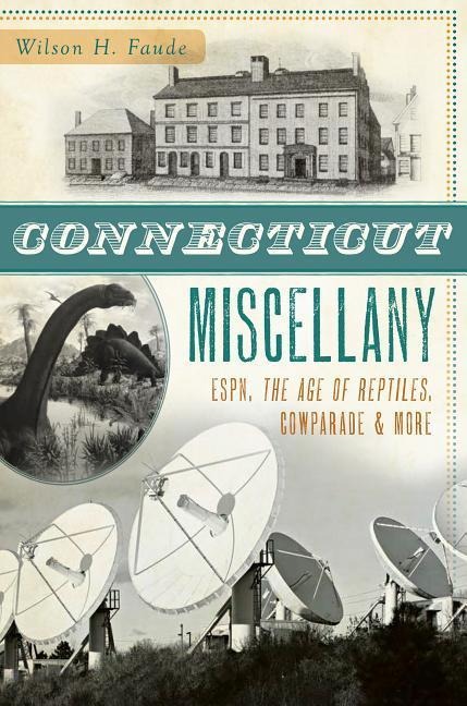 Connecticut Miscellany: Espn, the Age of the Reptiles, Cowparade & More