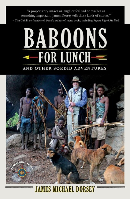 Baboons for Lunch: And Other Sordid Adventures