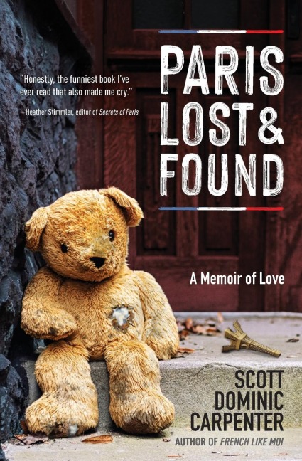 Paris Lost and Found: A Memoir of Love