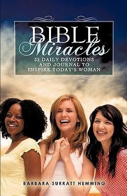 Bible Miracles 32 Daily Devotions and Journal to Inspire Todays Woman