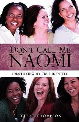 Dont Call Me Naomi