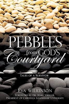 Pebbles From Gods Courtyard
