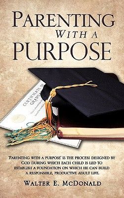 Parenting With a Purpose