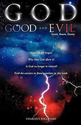 GOD GOOD and EVIL