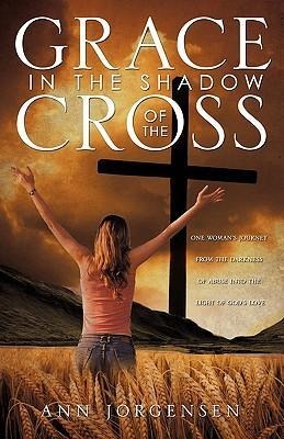 Grace in the Shadow of the Cross