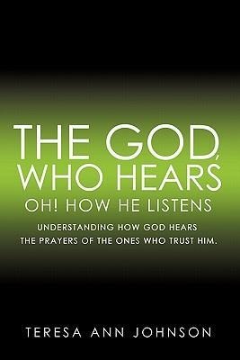 The God, Who Hears