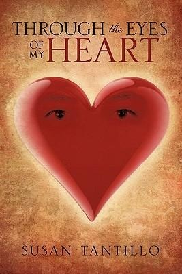 Through the eyes of my heart