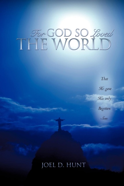 For God So Loved the World