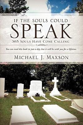 If the Souls Could Speak