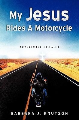 My Jesus Rides A Motorcycle