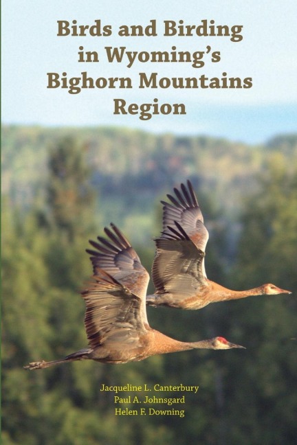 Birds and Birding in Wyomings Bighorn Mountains Region